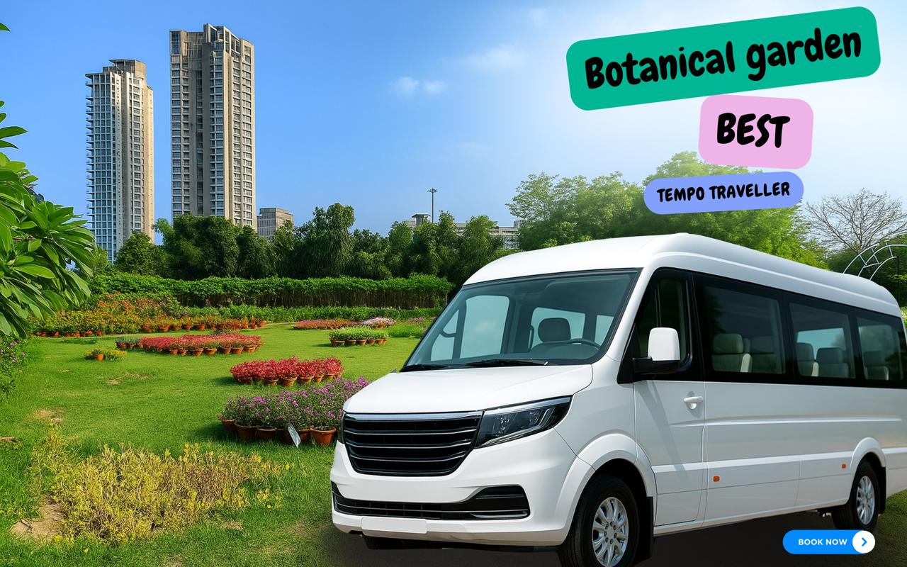 Tempo Traveller HUB near Botanical Garden
